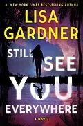 E-Book (epub) Still See You Everywhere von Lisa Gardner