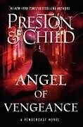 Livre Relié Angel of Vengeance de Douglas Preston, Lincoln Child