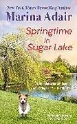 Couverture cartonnée Springtime in Sugar Lake (previously published as Sugar on Top) de Marina Adair