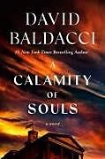 Couverture cartonnée A Calamity of Souls de David Baldacci