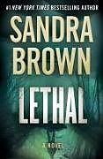 Couverture cartonnée Lethal de Sandra Brown