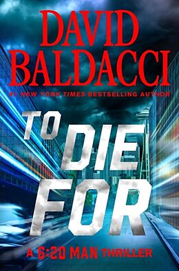 Couverture cartonnée To Die For de David Baldacci