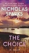 Kartonierter Einband The Choice von Nicholas Sparks