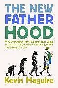 Kartonierter Einband The New Fatherhood von Kevin Maguire