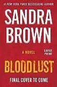 Kartonierter Einband Bloodlust von Sandra Brown