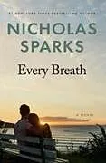 Kartonierter Einband Every Breath von Nicholas Sparks