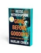 Kartonierter Einband Gone Before Goodbye von Harlan Coben, Reese Witherspoon