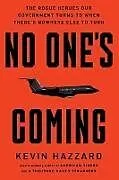 Kartonierter Einband (Kt) No One s Coming von Kevin Hazzard