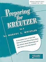 Harvey S. Whistler Notenblätter Preparing for Kreutzer vol.2