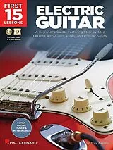 Troy Nelson Notenblätter First 15 Lessons - Electric Guitar (+Online-Audio/Video)