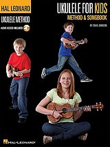 Chad Johnson Notenblätter Ukulele for Kids - Method and Songbook (+Audio Online)