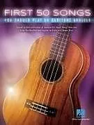 Kartonierter Einband First 50 Songs You Should Play on Baritone Ukulele von 