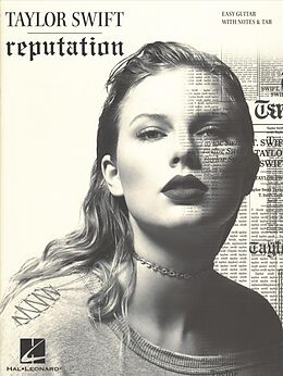 Taylor Swift Notenblätter Taylor Swift - Reputation