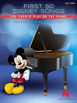  Notenblätter First 50 Disney Songs You should play on the Piano
