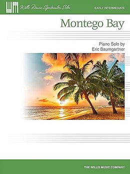Eric Baumgartner Notenblätter HL00274259 Montego Bay