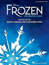 Kristen Anderson-Lopez Notenblätter Frozen (Musical)
