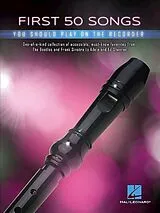 Notenblätter First 50 Songs You Should Play on Recorder