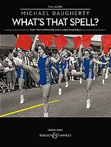 Michael Daugherty Notenblätter Whats that Spell