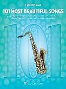 Couverture cartonnée 101 Most Beautiful Songs for Tenor Sax de Hal Leonard Corp (COR)