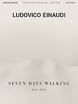 Ludovico Einaudi Notenblätter Seven Days Walking - Day one