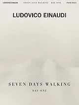 Ludovico Einaudi Notenblätter Seven Days Walking - Day one