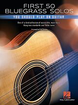  Notenblätter First 50 Bluegrass Solos You Should Play on Guitar