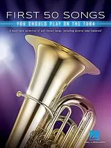 Notenblätter First 50 Songs You Should Play on the Tuba
