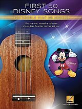  Notenblätter First 50 Disney Songs You Should Play on Ukulele