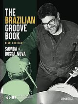 Kiko Freitas Notenblätter The Brazilian Groove BookSamba and Bossa Nova (+Online Audio)