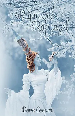 E-Book (epub) Rapunzel, Rapunzel von Dove Cooper
