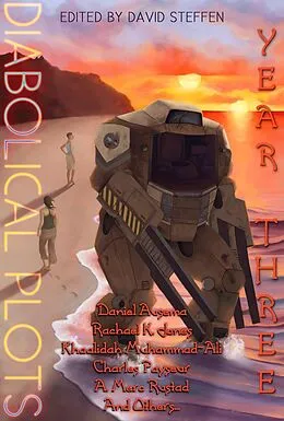 E-Book (epub) Diabolical Plots: Year Three (Diabolical Plots Anthology Series, #2) von A. Merc Rustad, Aidan Doyle, Charles Payseur