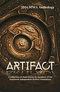 E-Book (epub) Artifact (NIWA Anthologies, #6) von Pamela Bainbridge-Cowan, Em Prazeman, William J. Cook