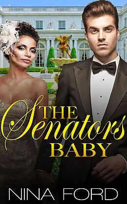 E-Book (epub) The Senator's Baby von Nina Ford