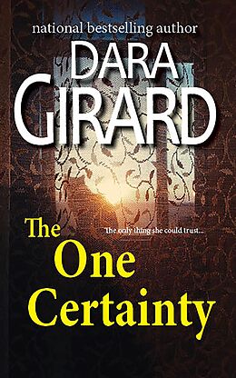 E-Book (epub) The One Certainty von Dara Girard