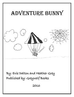 E-Book (epub) Adventure Bunny von Evie Dalton, Heather Grey