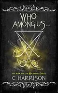 E-Book (epub) Who Among Us... (TotenUniverse, #3) von C. Harrison