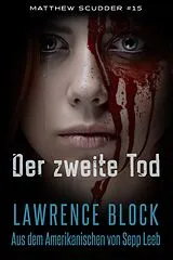 E-Book (epub) Der zweite Tod (Matthew Scudder, #15) von Lawrence Block