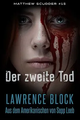 E-Book (epub) Der zweite Tod (Matthew Scudder, #15) von Lawrence Block
