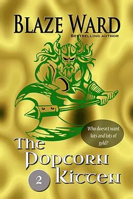 E-Book (epub) The Popcorn Kitten (The Brak Stories, #2) von Blaze Ward