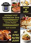 E-Book (epub) Instant Pot Cookbook 2019 von Suzy Susson
