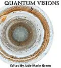 E-Book (epub) Quantum Visions 5 (Quantum Visions Chapbooks, #5) von OCSFC Writers Orbit