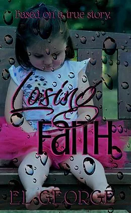 E-Book (epub) Losing Faith von El George