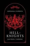E-Book (epub) Hell-Knights (Arcana Europa) von Hayden Thorne