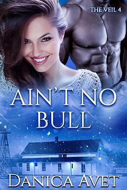 E-Book (epub) Ain't No Bull (The Veil, #4) von Danica Avet