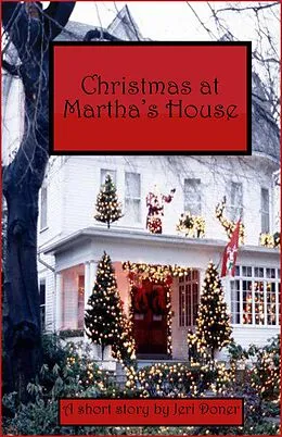 E-Book (epub) Christmas at Martha's House von Ruth ONeil, Jeri Doner