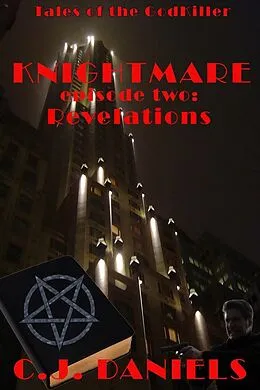 E-Book (epub) Revelations (Knightmare - Tales of the GodKiller, #2) von C. J. Daniels