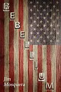 E-Book (epub) Rebellium (Chandler Scott, #2) von Jim Mosquera