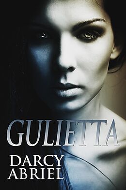E-Book (epub) Gulietta von Darcy Abriel