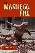 E-Book (epub) The Mashego File von Ian Patrick
