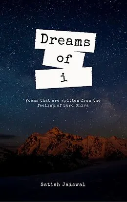 E-Book (epub) Dreams of i von Satish Jaiswal